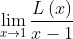 \lim_{x\rightarrow 1}\frac{L\left ( x \right )}{x-1}